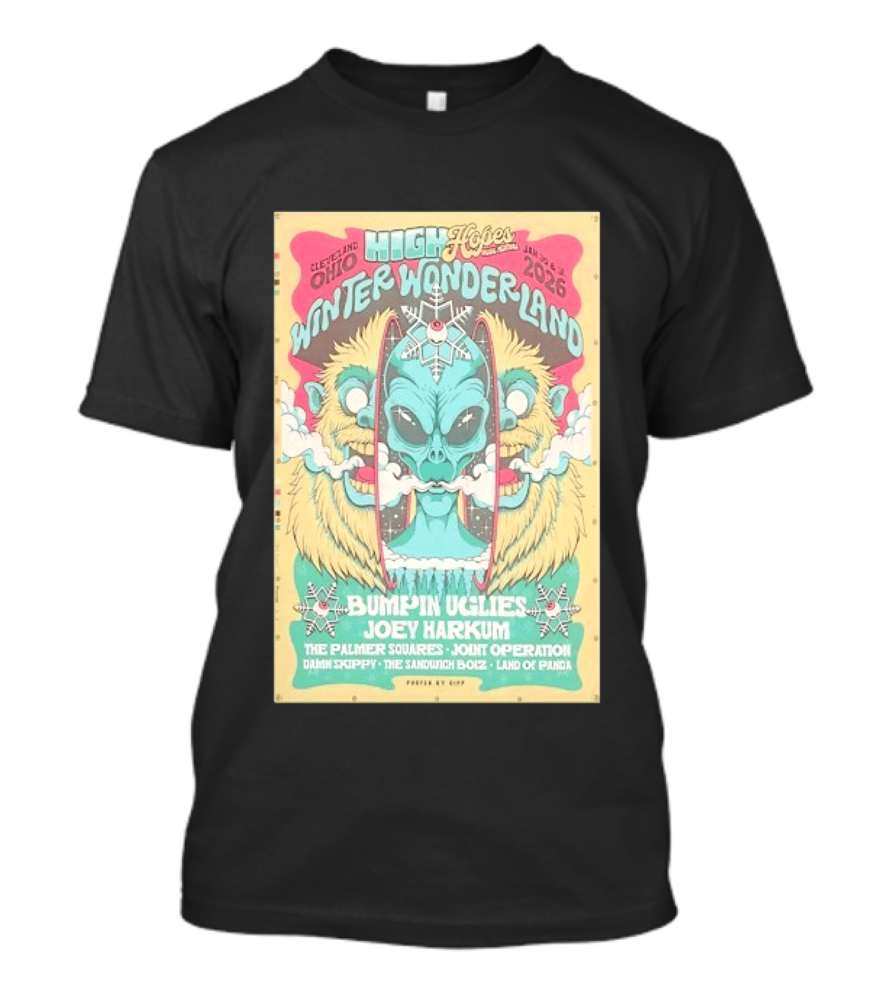 Cleveland Ohio High Hopes Winter Wonderland 2026 Bumpin Uglies Joey Harkum The Palmer Squares Joint Operation January 31 T-Shirt