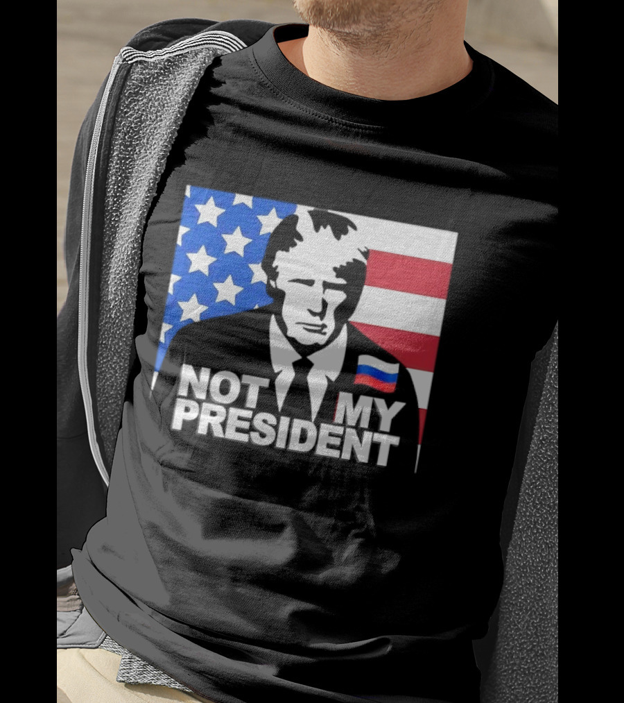 Not My President USA Flag American Russian T-Shirt