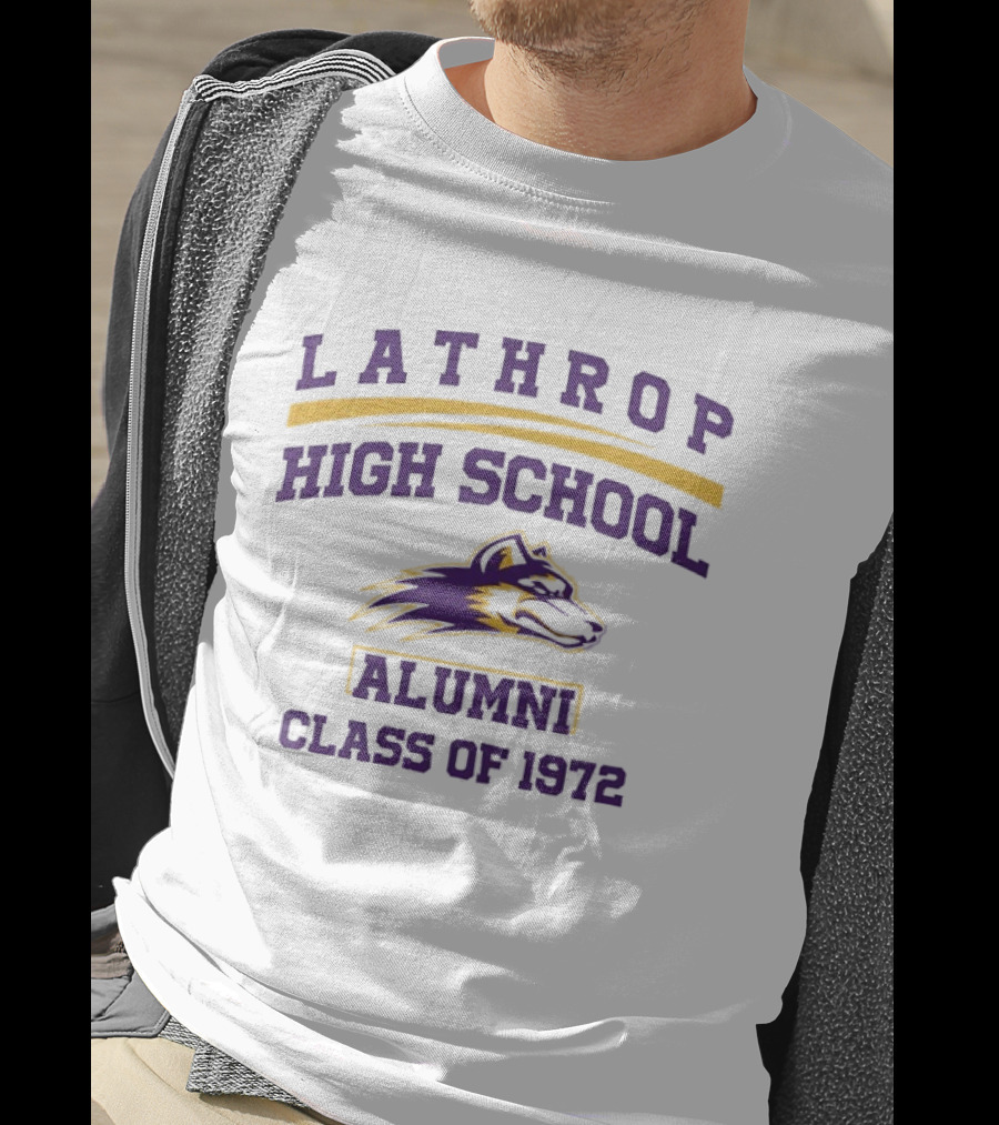 Lathrop High School Alumni Class Of 1972 Wolf T-Shirt