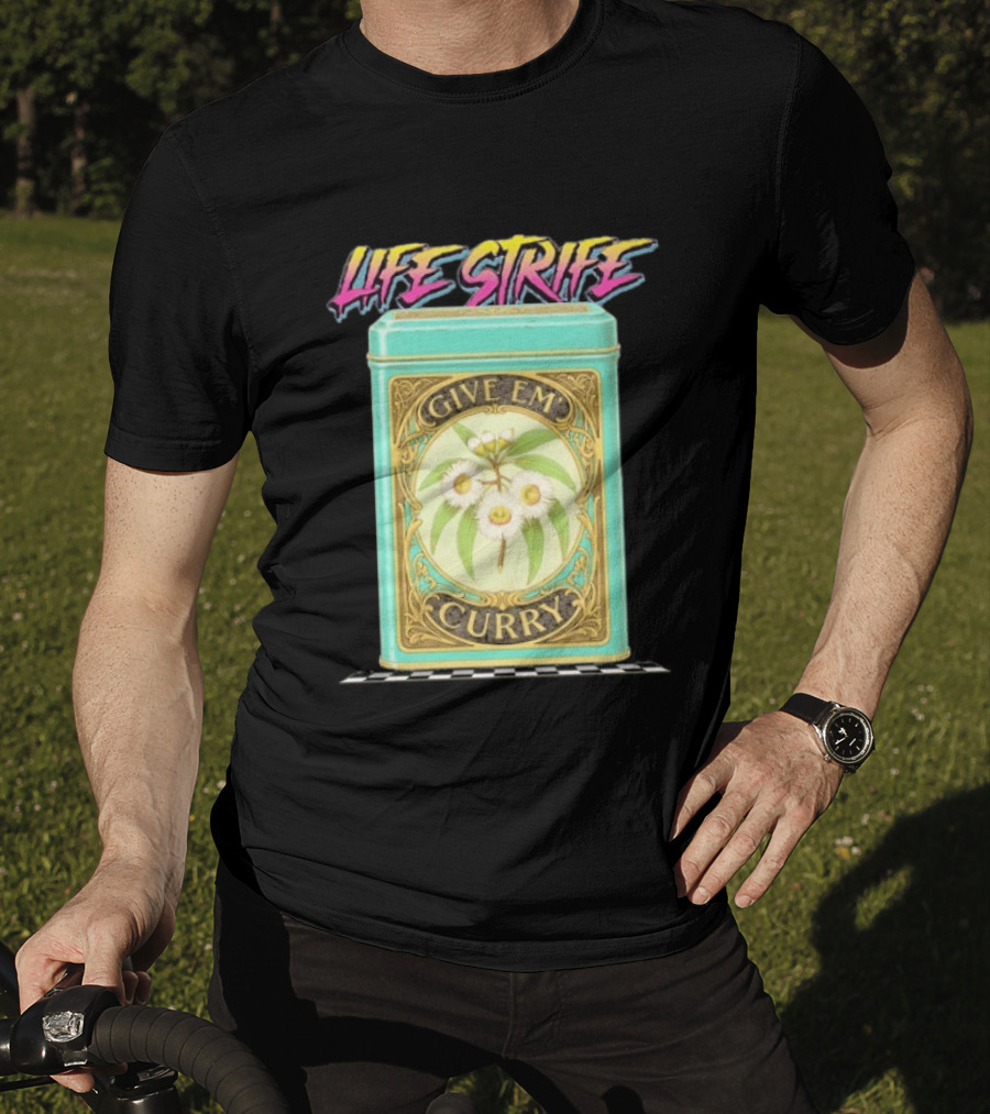 Life Strife Give Em' Curry Retro Floral Can T-Shirt