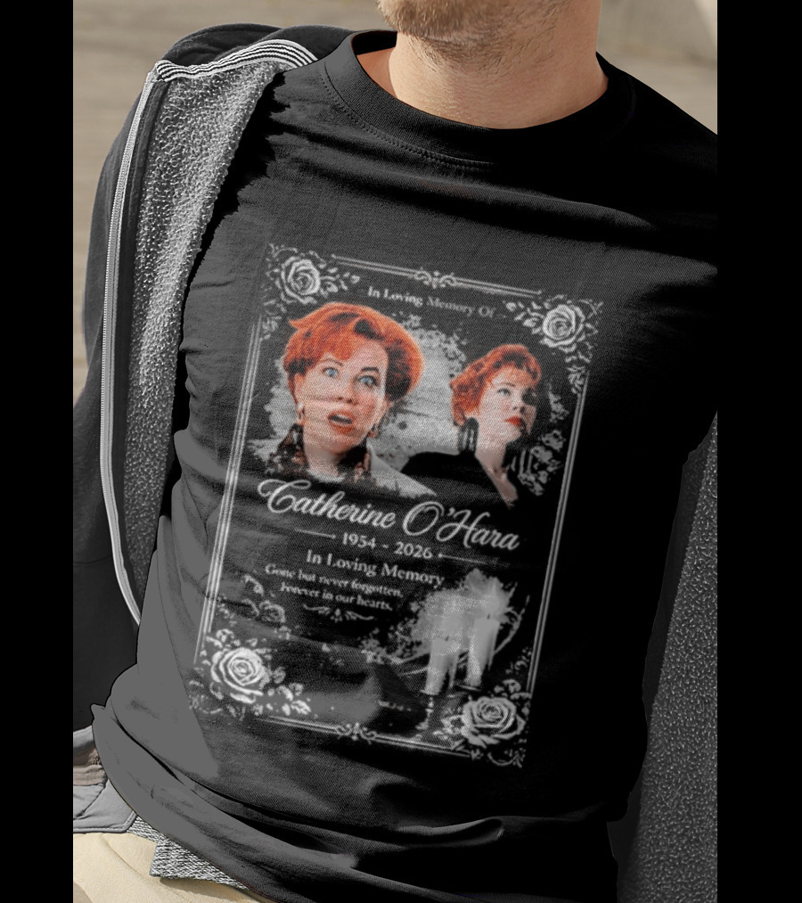 RIP Catherine O’hara Passed Away 1954 2026 In Loving Memory Home Alone’s T-Shirt
