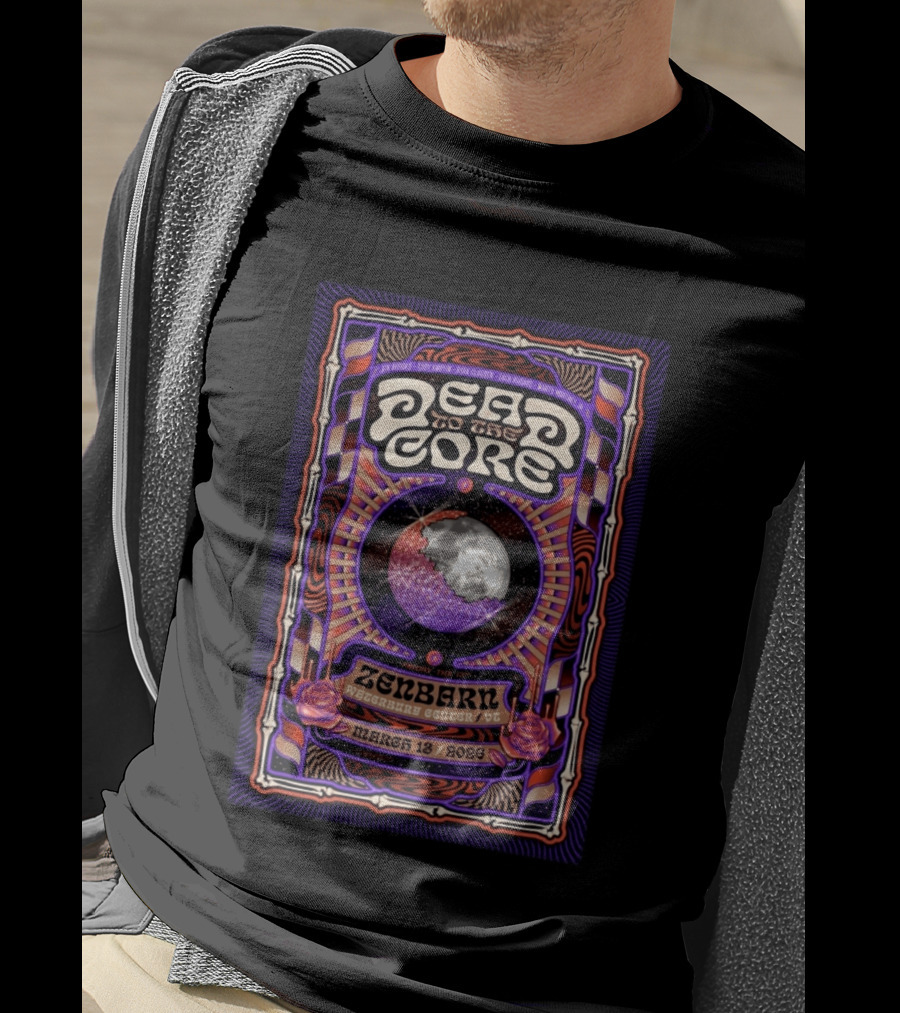 Dead To The Core Zenbarn Waterbury Center VT March 13 2026 Friday The 13th Event T-Shirt
