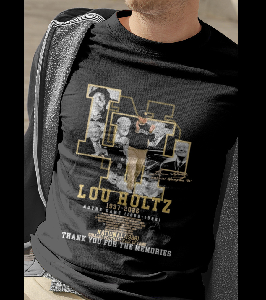 Notre Dame Lou Holtz 1937 2026 Thank You For The Memories College Football Hall Of Fame National Champions T-Shirt