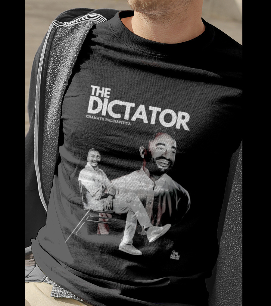 The Dictator Chamath Palihapitiya T-Shirt
