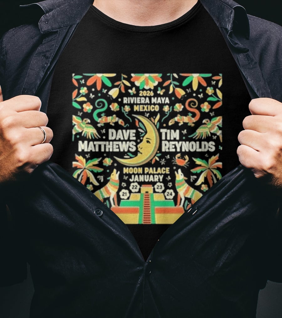 Dave Matthews Tim Reynolds 2026 Mexico Moon Palace Festival T-Shirt
