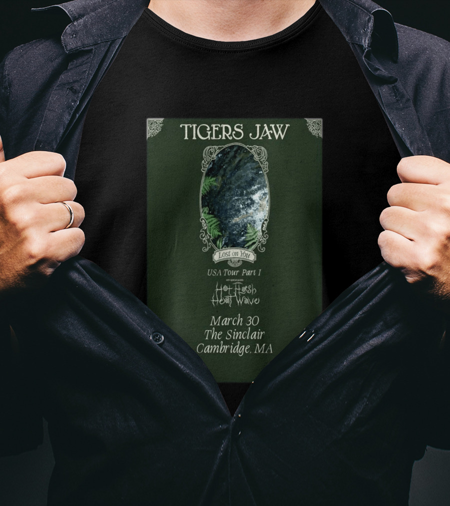 Tigers Jaw Lost On You USA Tour Part I The Sinclair Cambridge MA March 30 T-Shirt