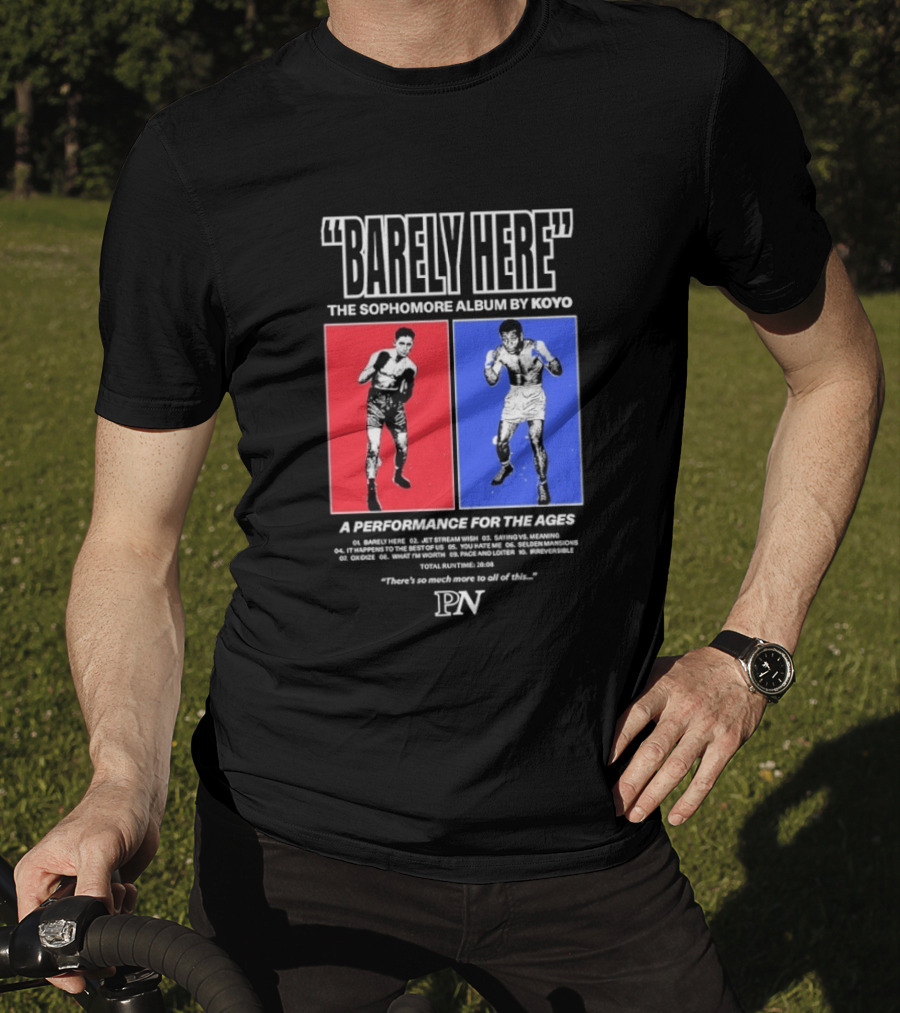 KOYO Sophomore Album Barely Here Performance For The Ages T-Shirt
