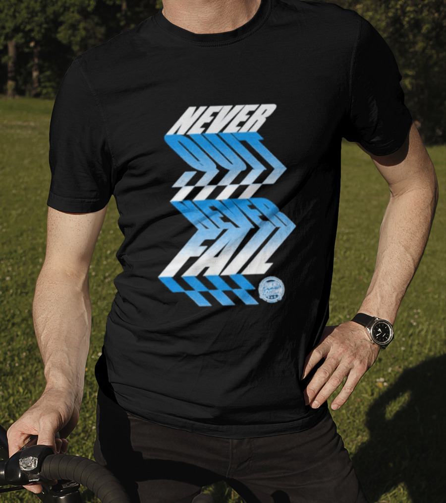 Robby Layton Never Quit Never Fail Blue Gradient T-Shirt