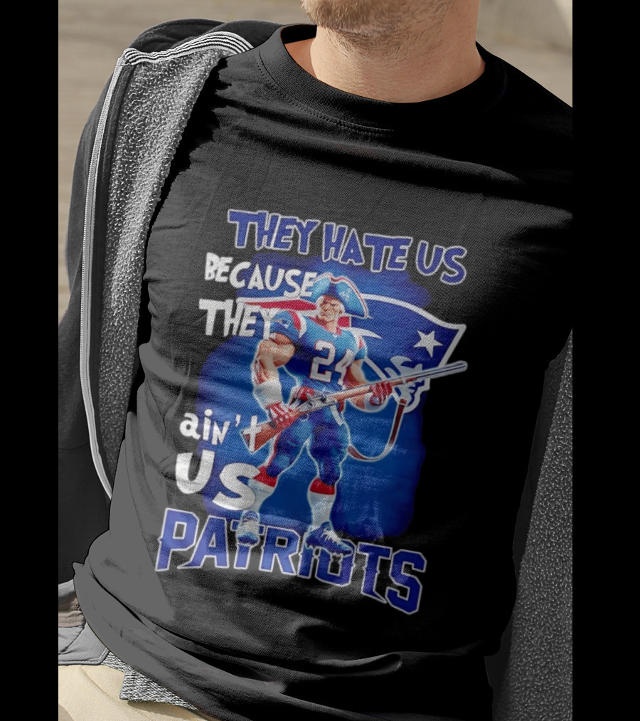 They Hate Us Because They Ain't Us Patriots 24 Holding Shotgun T-Shirt