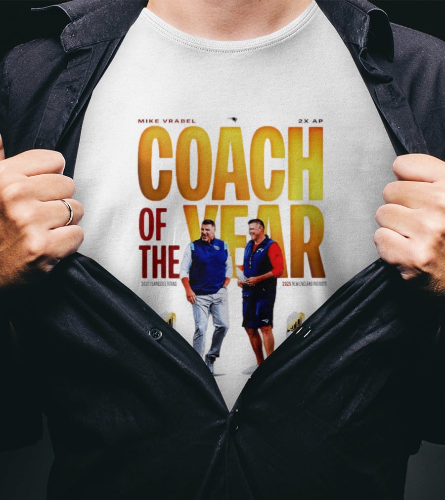 Mike Vrabel Coach Of The Year Highlight With Trophy T-Shirt