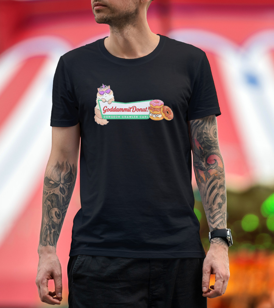 Goddammit Donut Dungeon Crawler Carl Cat With Sunglasses And Donuts T-Shirt