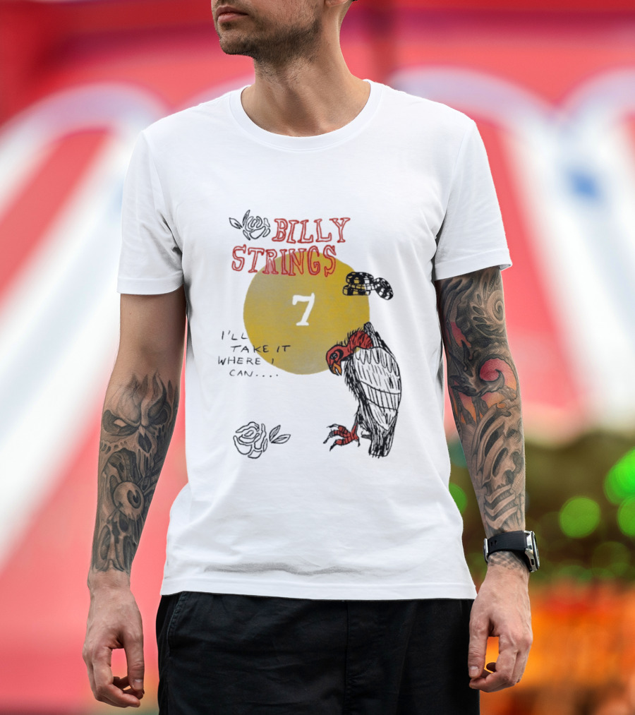 Billy Strings I'll Take It Where I Can Vulture And Sun T-Shirt