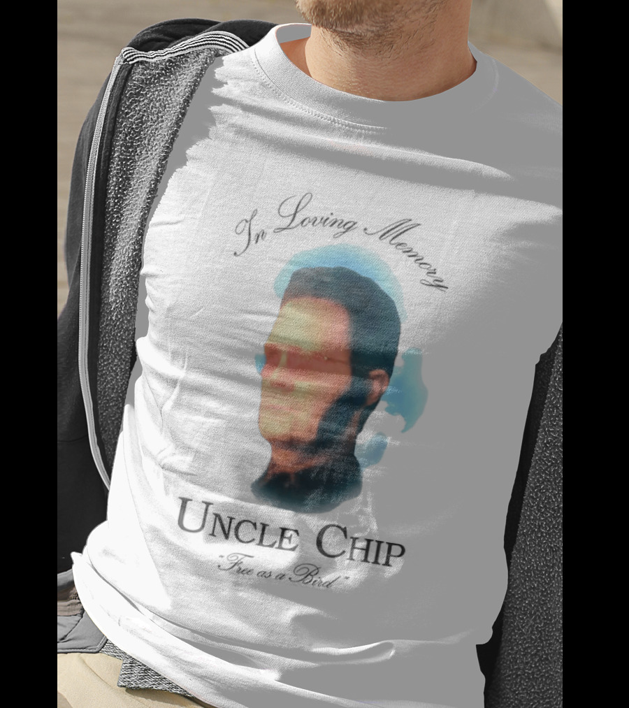 In Loving Memory Uncle Chip Free As A Bird T-Shirt