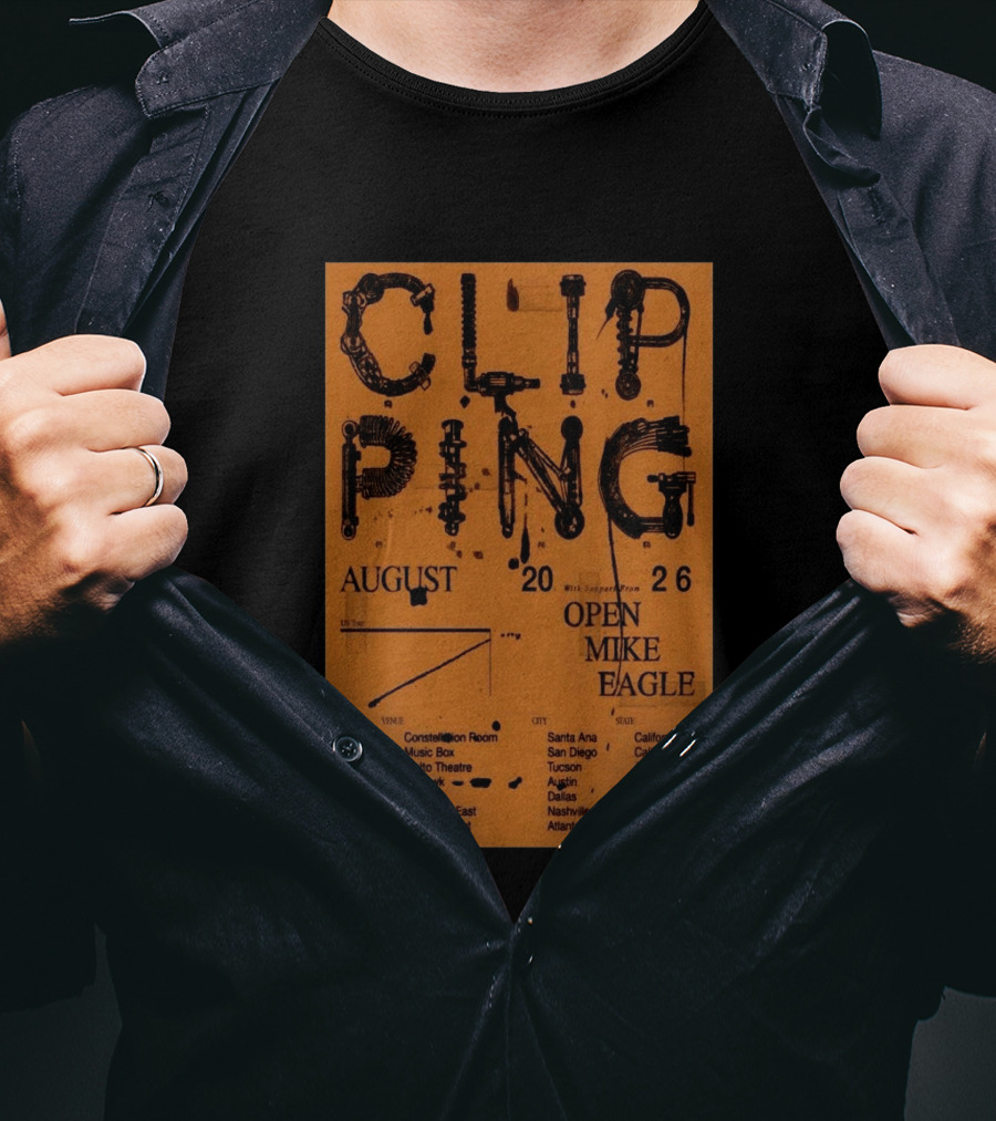 Clipping August 2026 Tour Shows With Open Mike Eagle California Texas Georgia T-Shirt