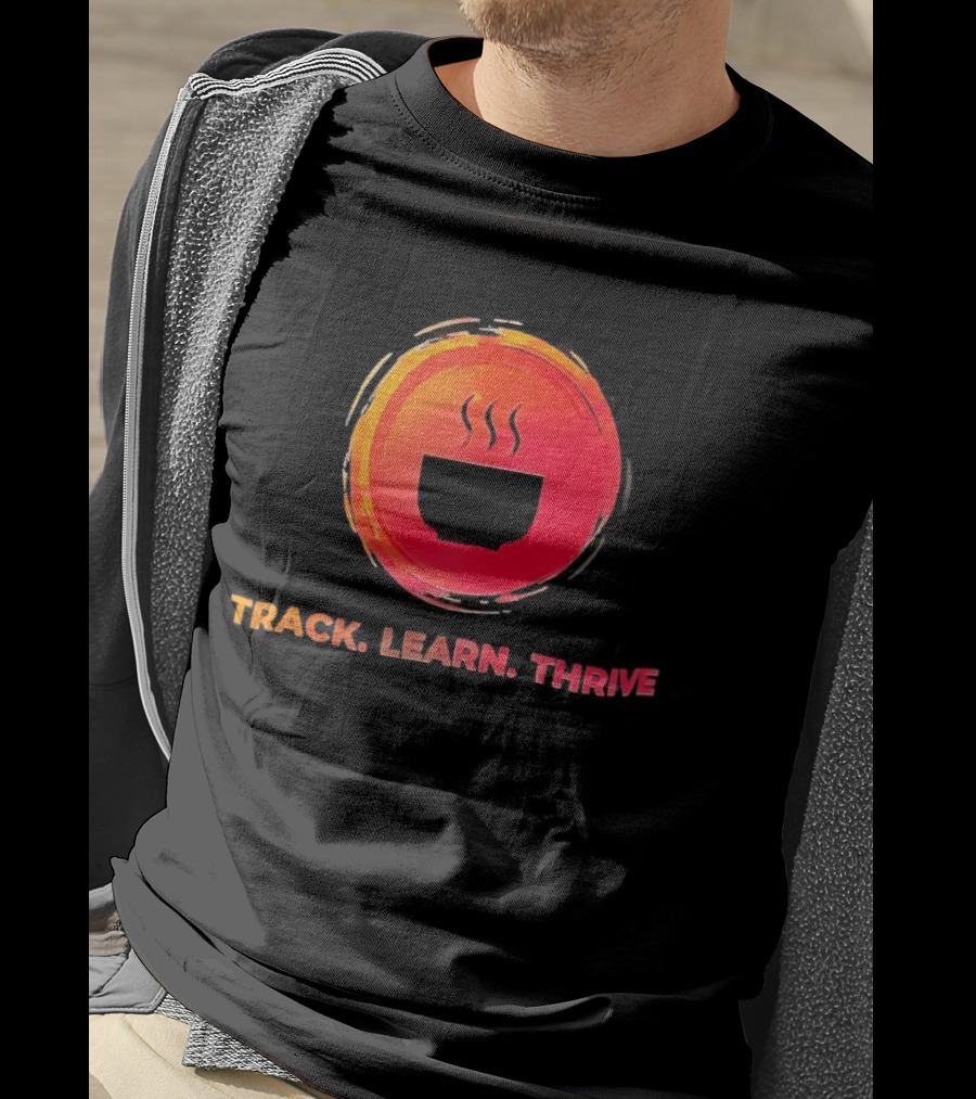 Coffee Track Learn Thrive Steaming T-Shirt