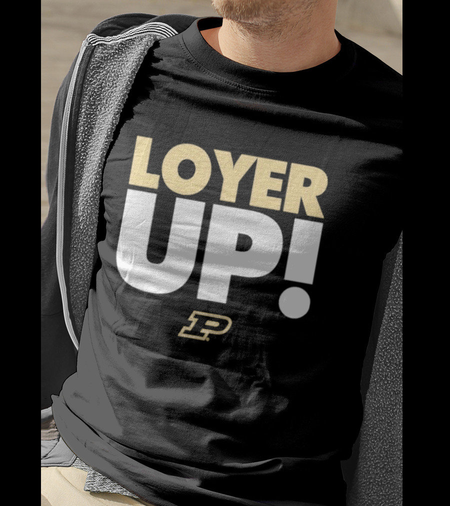 Fletcher Loyer Loyer Up! Purdue Boilermakers P T-Shirt