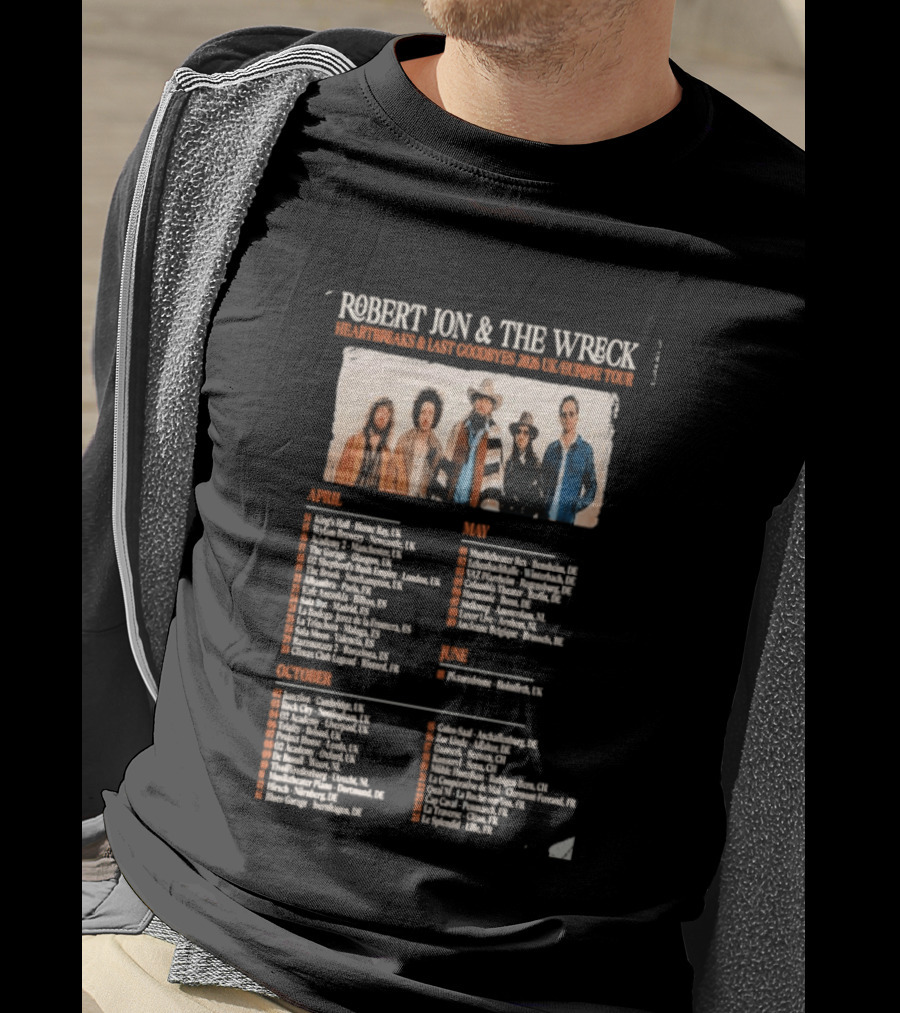 Robert Jon & The Wreck Heartbreaks And Last Goodbyes Uk & Europe Tour 2026 Dates Amsterdam Milan Cologne Madrid London And More T-Shirt