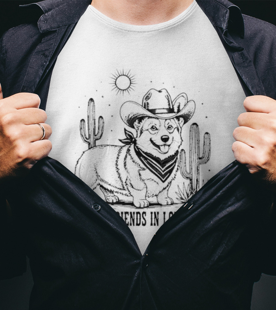 I've Got Friends In Low Places Dog Cowboy Cactus Sun Desert T-Shirt