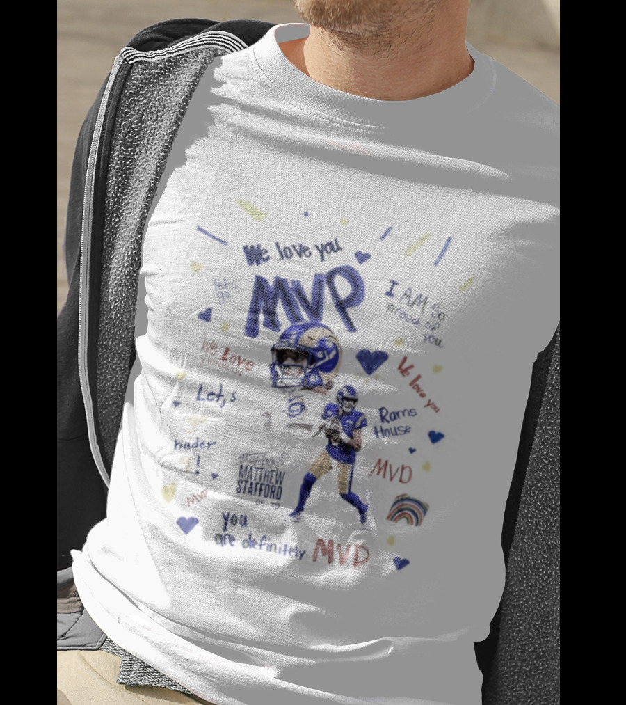 MVP Matthew Stafford Los Angeles Rams Football Team Time House T-Shirt
