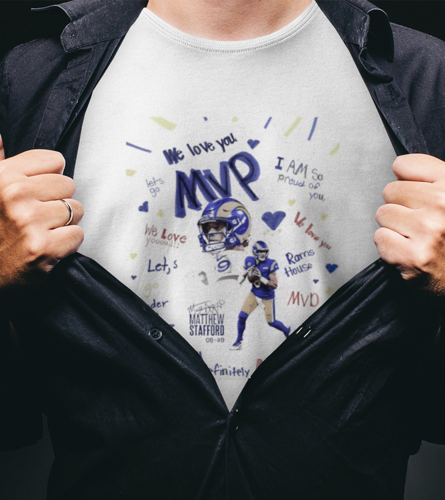 MVP Matthew Stafford Los Angeles Rams Football Team Time House T-Shirt