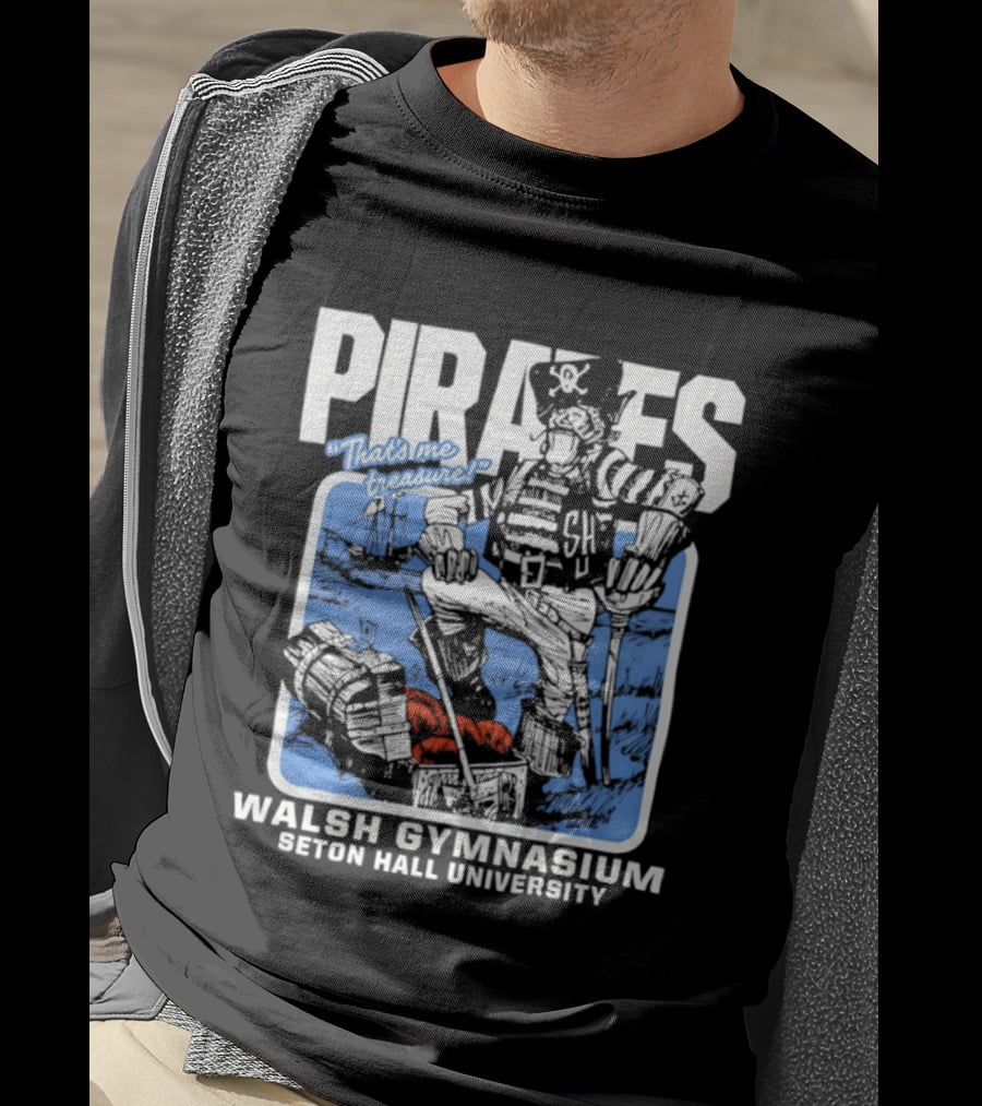 Seton Hall Pirates Basketball Walsh Gymnasium NCAA "That's Me Treasure T-Shirt