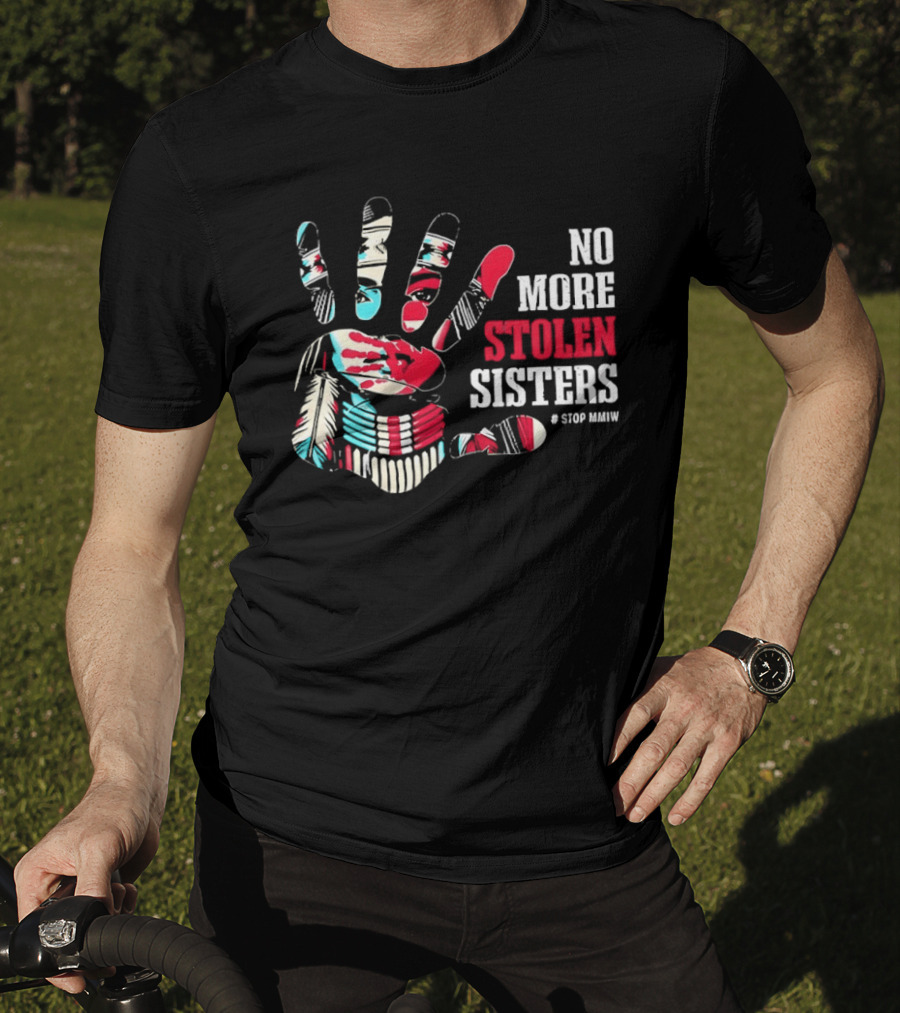 No More Stolen Sisters Awareness Handprint Stop MMIW T-Shirt