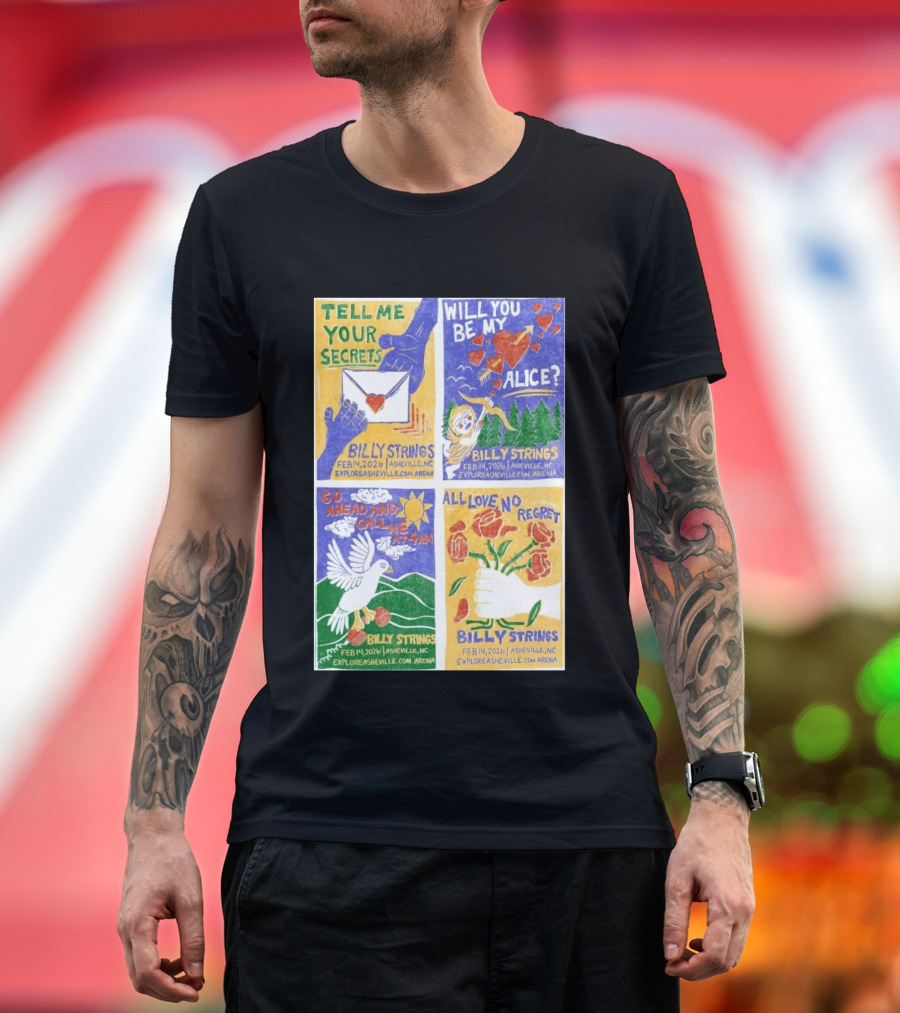 Billy Strings Tell Me Your Secrets Asheville NC February 14 2026 Explore Asheville Arena T-Shirt