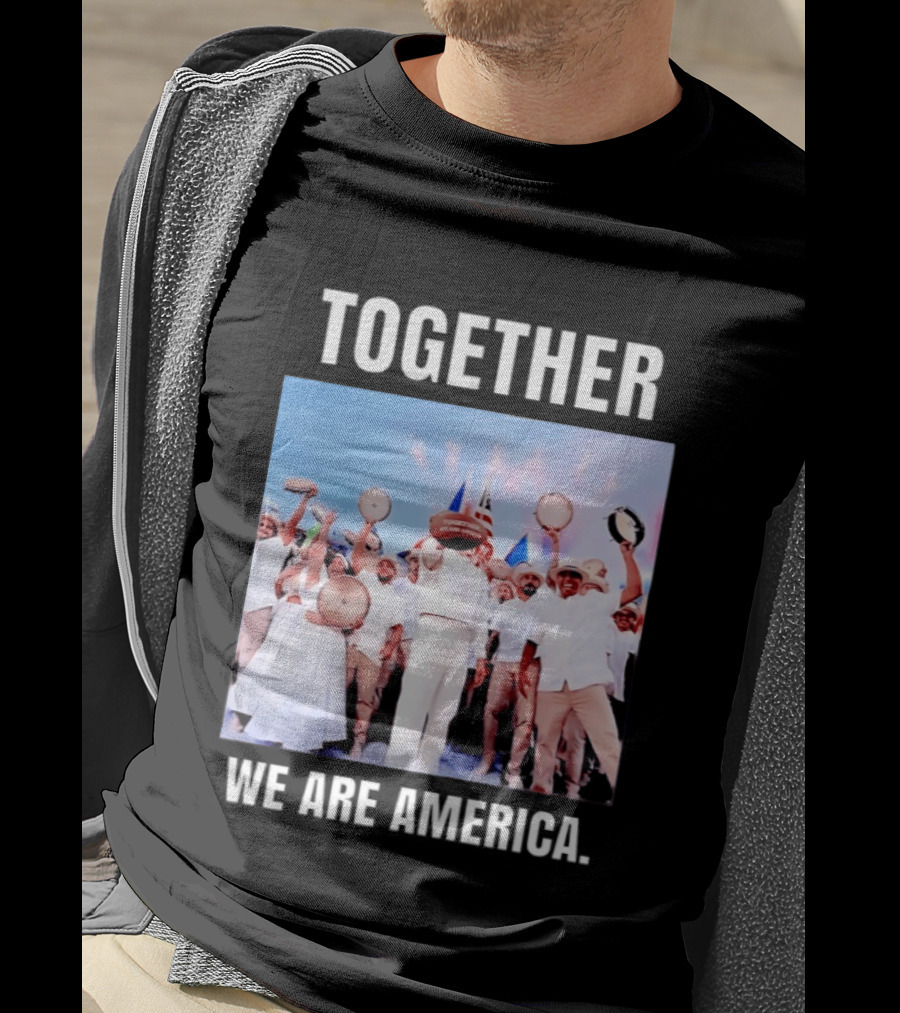 Together We Are America T-Shirt