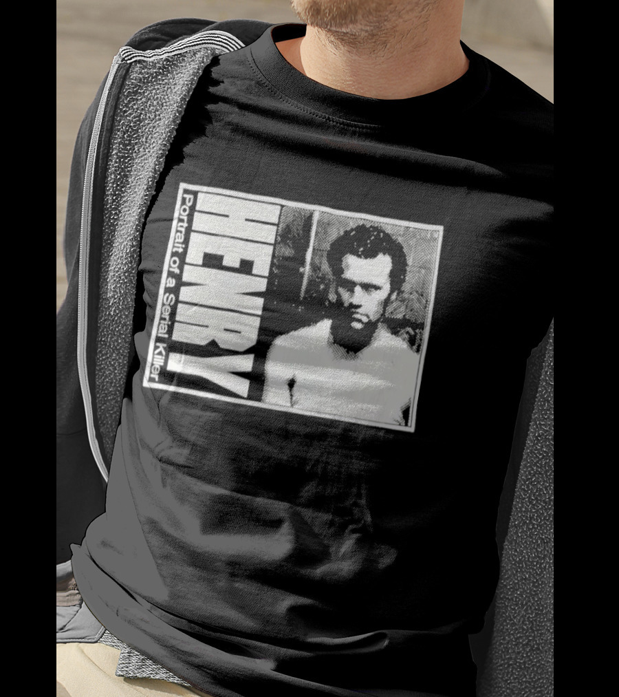 Henry Portrait Of A Serial Killer T-Shirt
