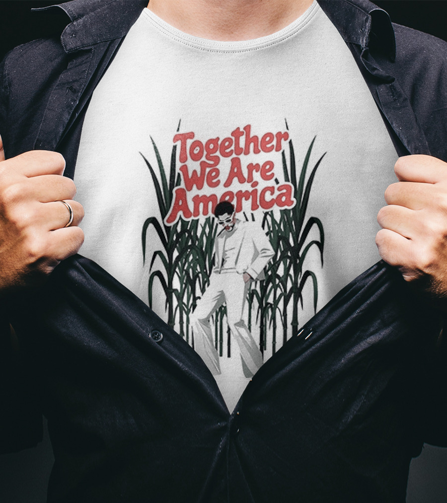 Together We Are America The Only Thing More Powerful Than Hate Is Love T-Shirt