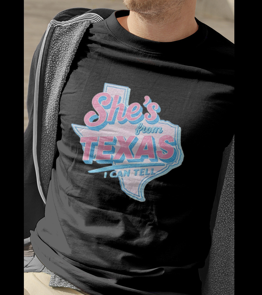 She's From Texas I Can Tell Texas Map T-Shirt