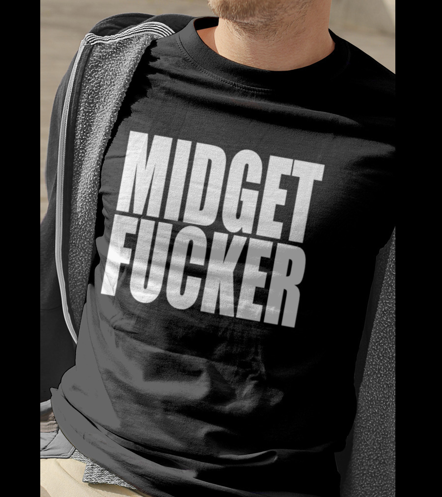 Midget Fucker T-Shirt
