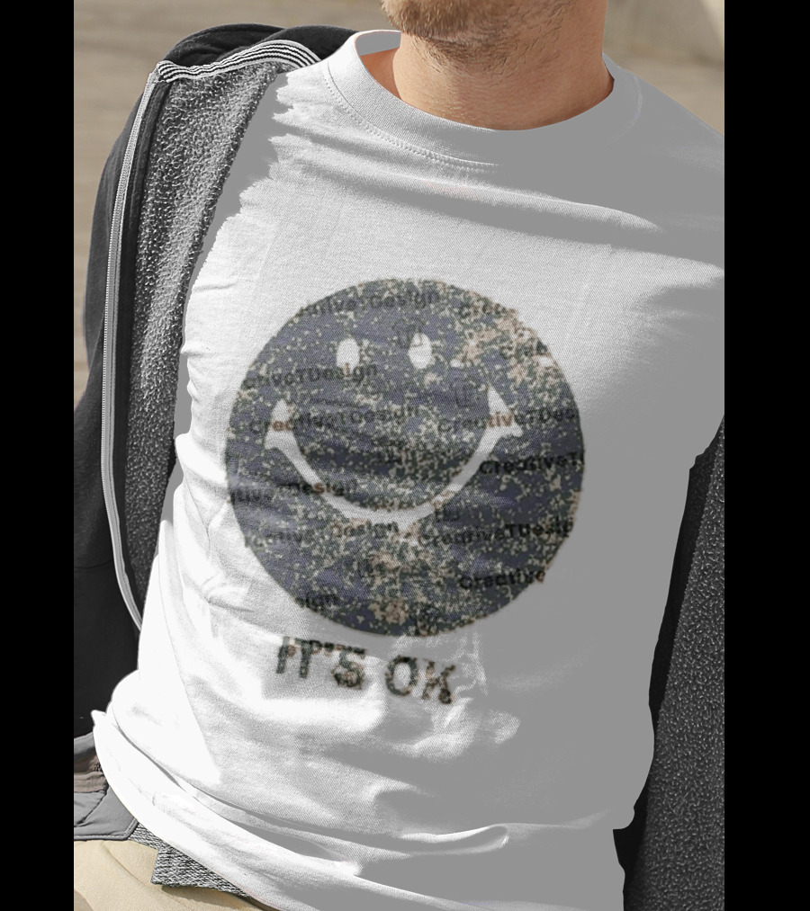 The Burbs Samira Fisher Smiley It's Ok Optimistic Face T-Shirt