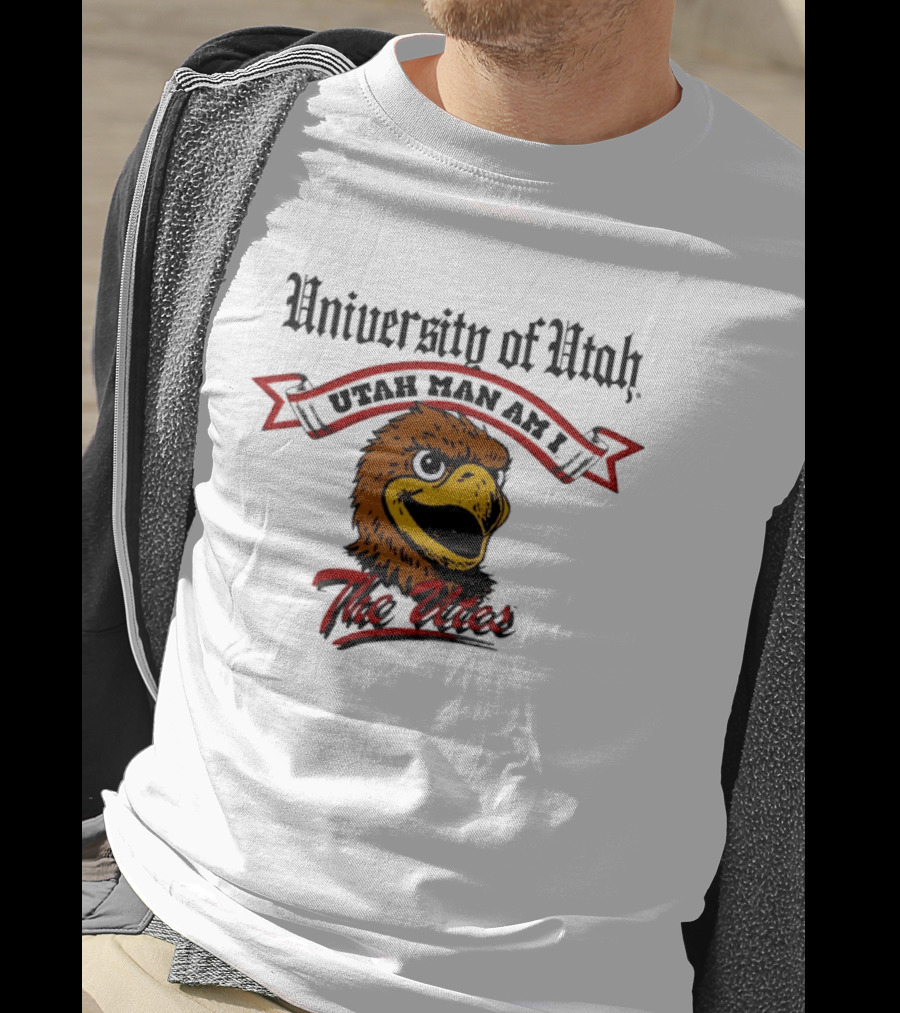 University Of Utah Utah Man Am I The Utes T-Shirt