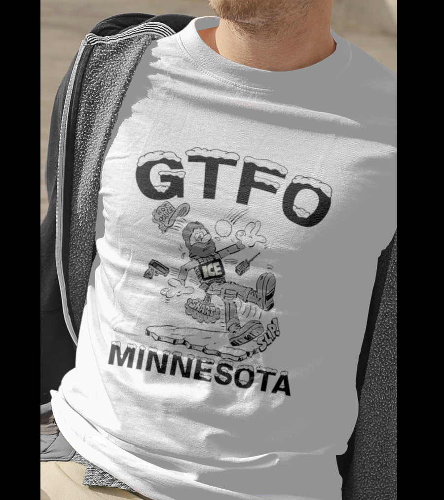 GTFO Minnesota ICE Cartoon T-Shirt