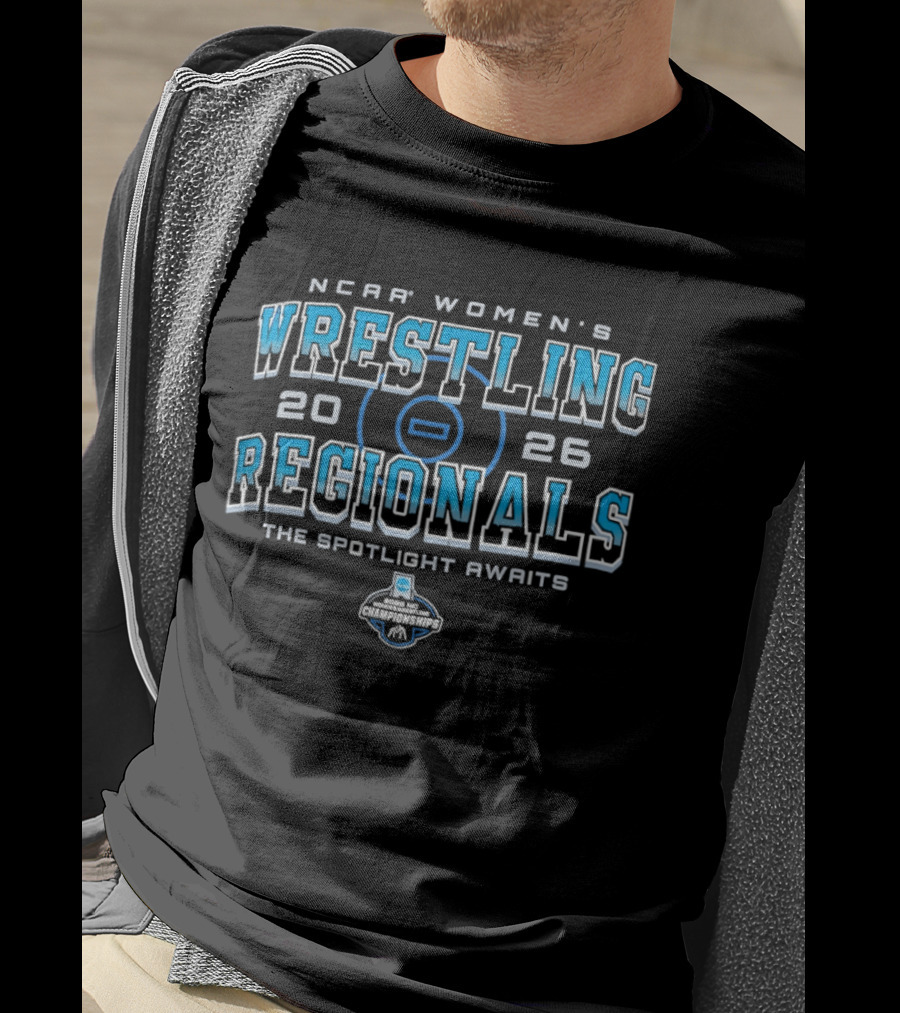 NCAA Women's Wrestling Regionals 2026 The Spotlight Awaits T-Shirt