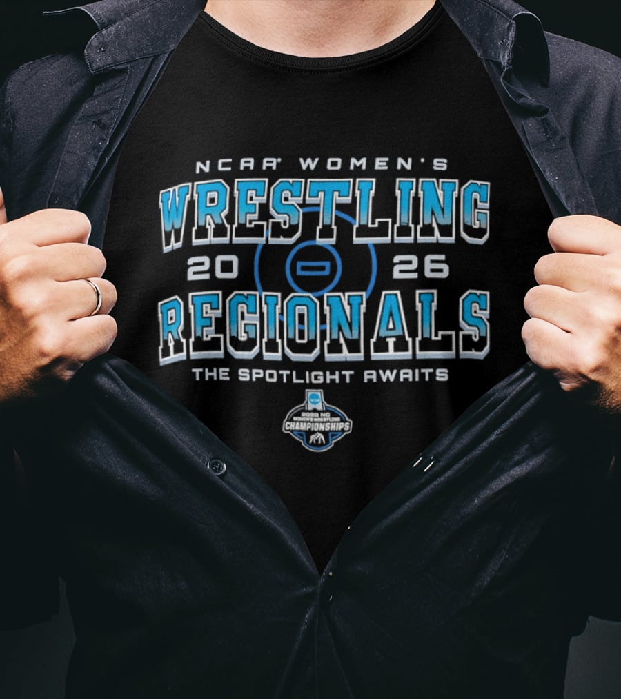 NCAA Women's Wrestling Regionals 2026 The Spotlight Awaits T-Shirt