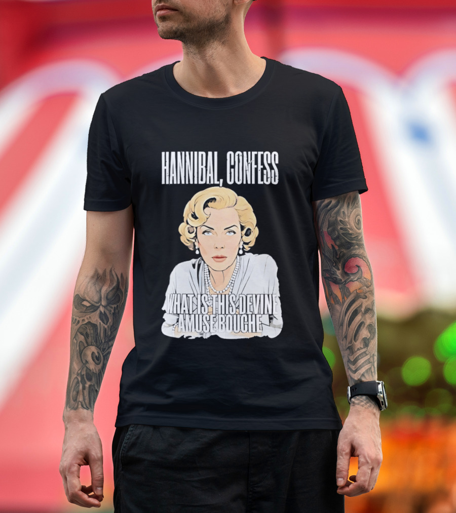 Hannibal Confess What Is This Devine Amuse Bouche Pop T-Shirt