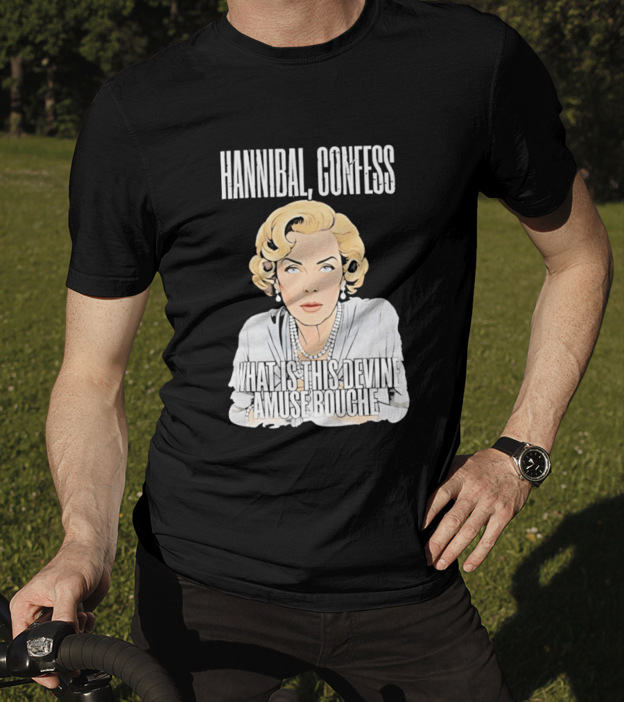 Hannibal Confess What Is This Devine Amuse Bouche Pop T-Shirt