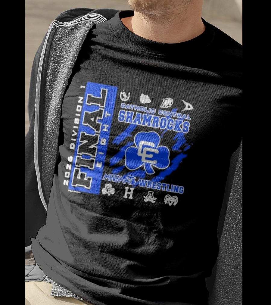 2026 Division 1 Final Eight Catholic Central Shamrocks MHSAA Wrestling T-Shirt
