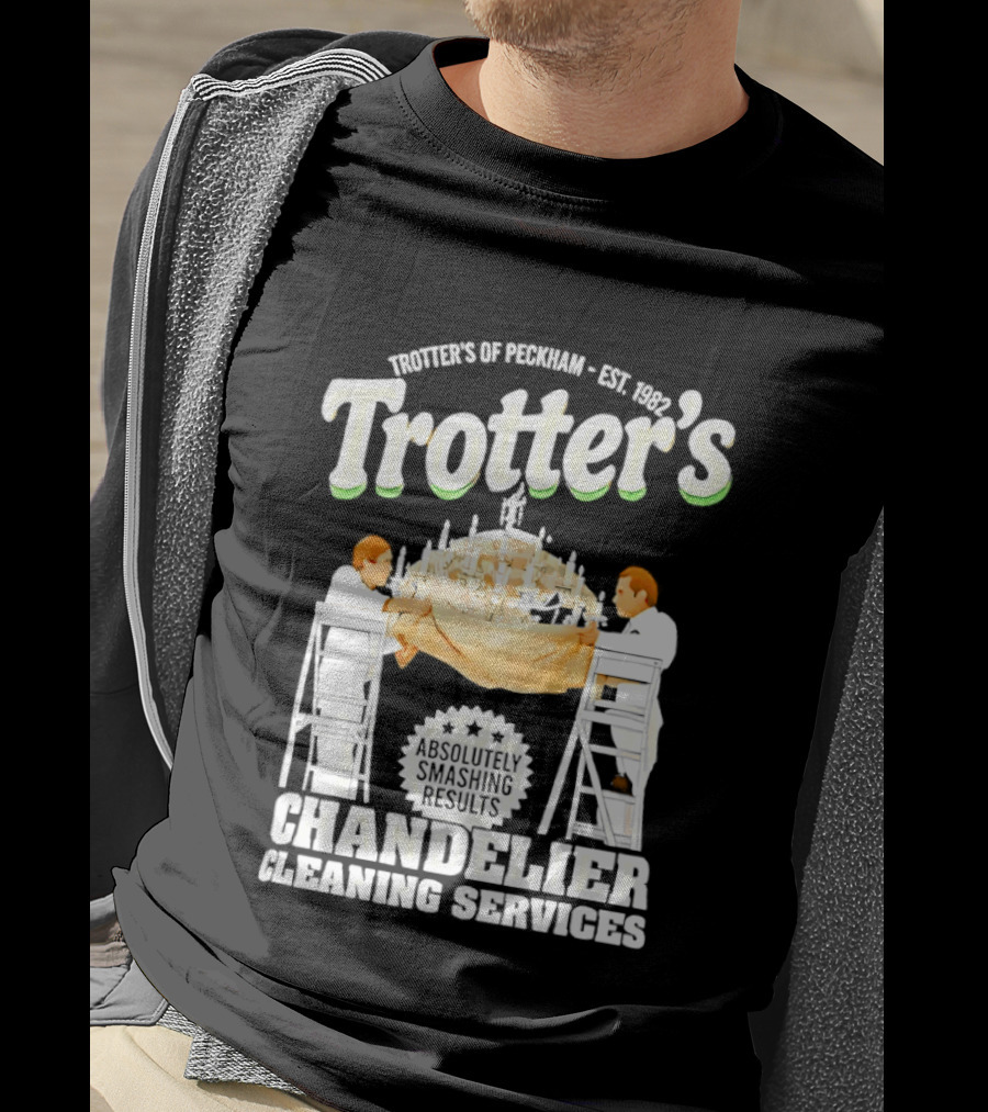 Trotter's Chandelier Cleaning Services Peckham Est 1981 T-Shirt