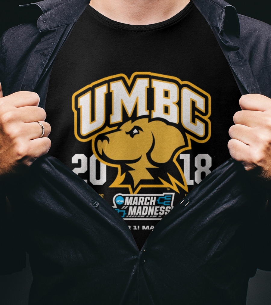 UMBC Retrievers 16 Seed Over 1 March 16 2018 NCAA March Madness T-Shirt