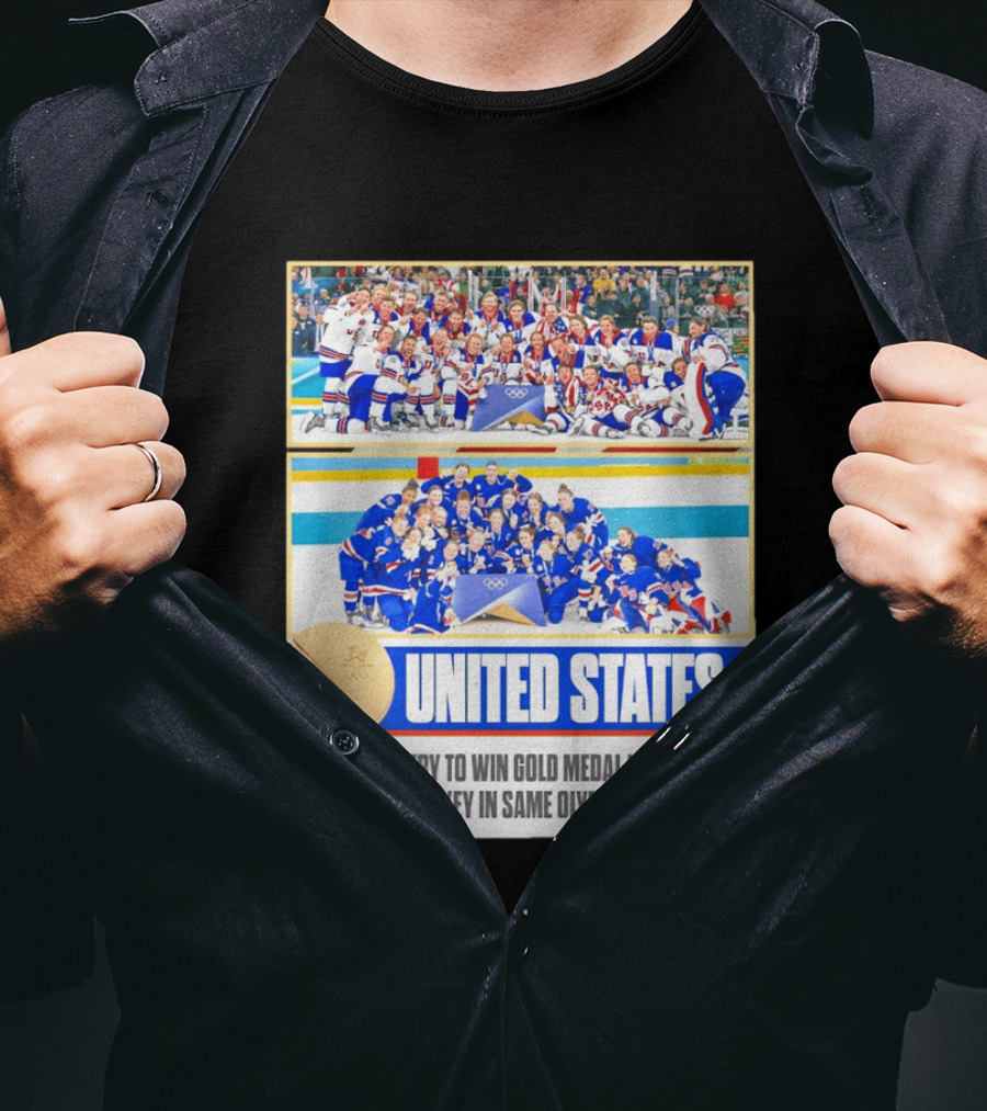 United States 2nd Country To Win Gold Medal In Men's Women's Hockey Same Olympics All Time T-Shirt