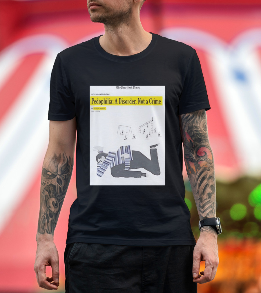 Pedophilia A Disorder Not A Crime T-Shirt