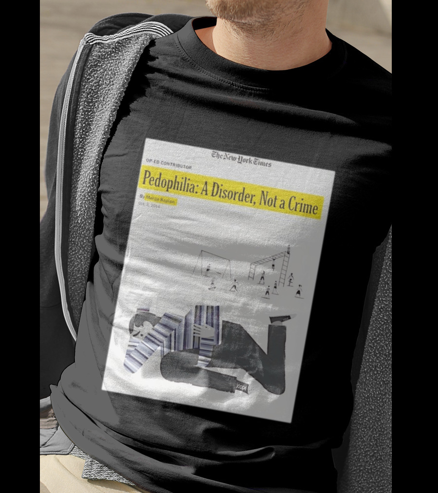 Pedophilia A Disorder Not A Crime T-Shirt