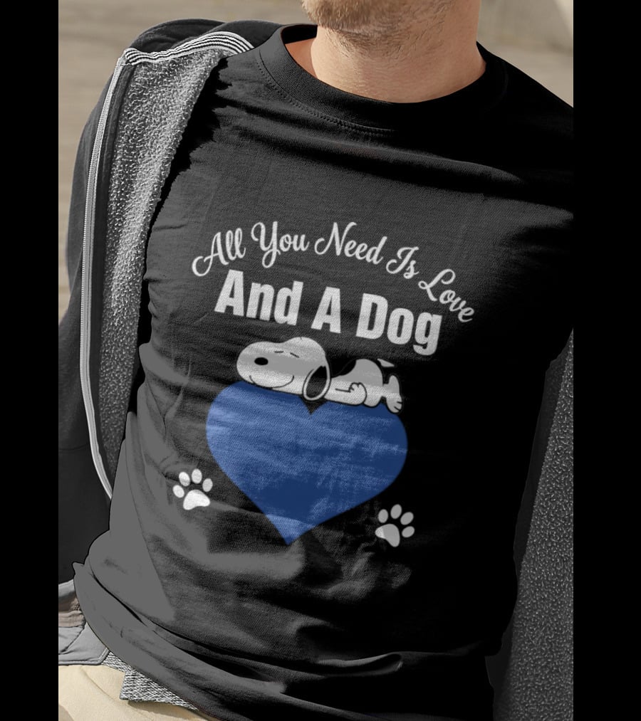 All You Need Is Love And A Dog Snoopy Heart Paws T-Shirt
