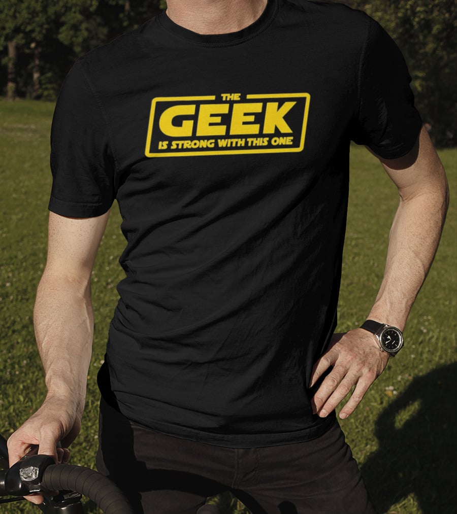 The Geek Is Strong With This One Yellow T-Shirt