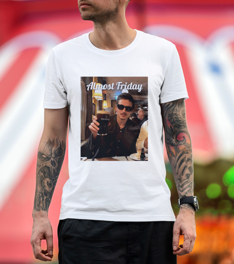 Almost Friday Timothee With Guinness Pint T-Shirt