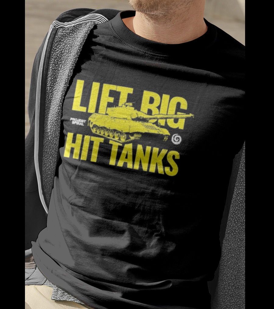 Lift Big Hit Tanks Project Spiral Bold Tank Lifting Motivation T-Shirt