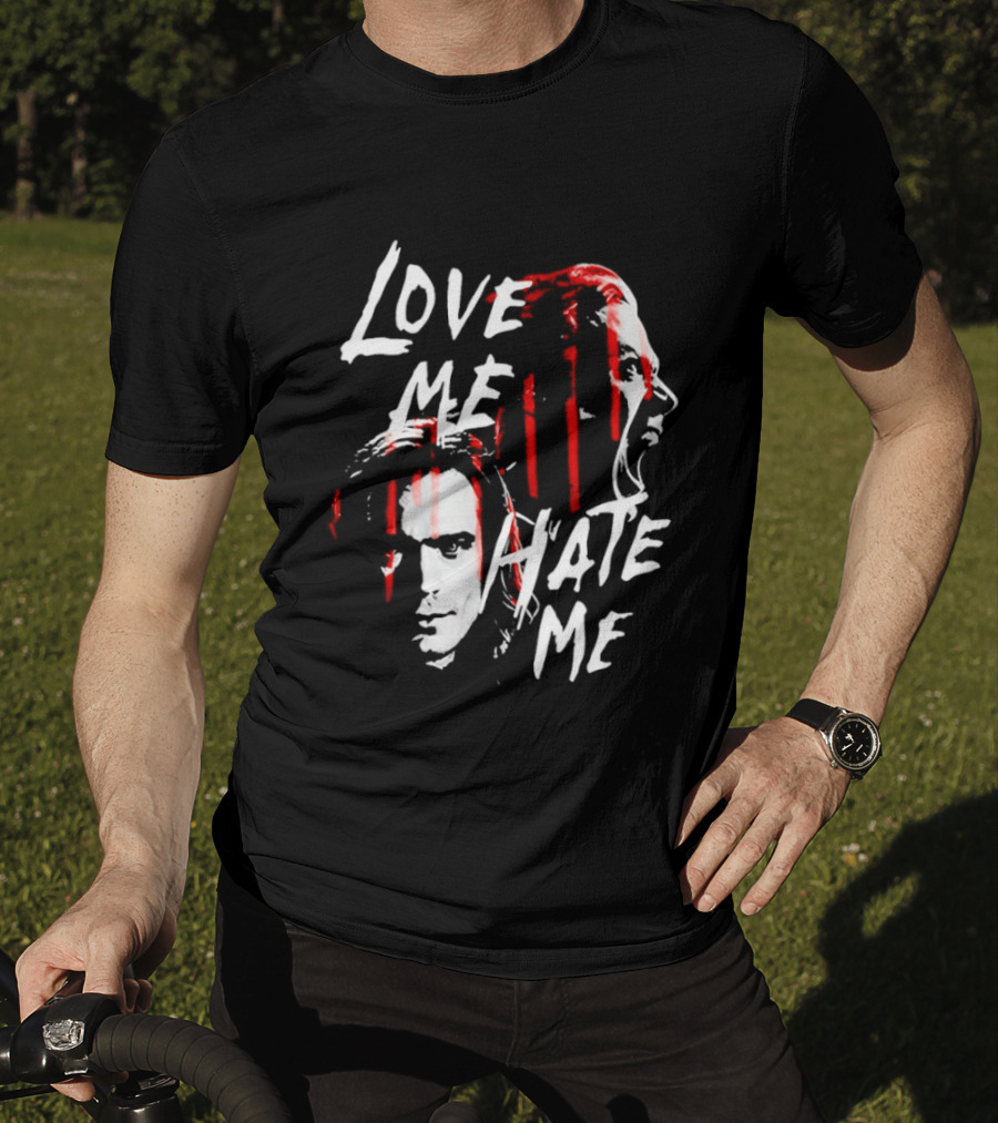 Love Me Hate Me White Text Red Brush Strokes Faces T-Shirt